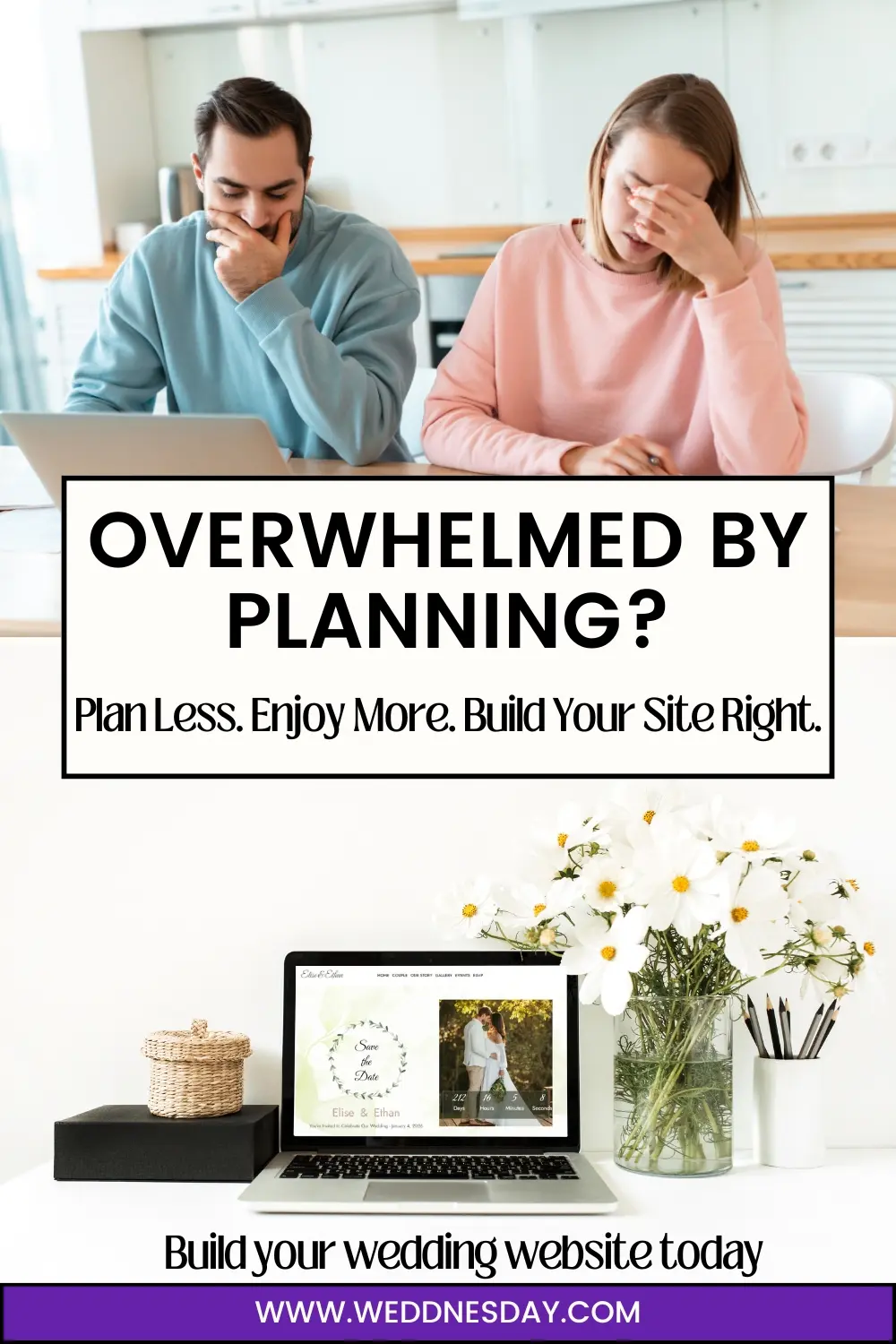 Pinterest Pin - Overwhelmed by Wedding Planning? Build Your Website the Right Way