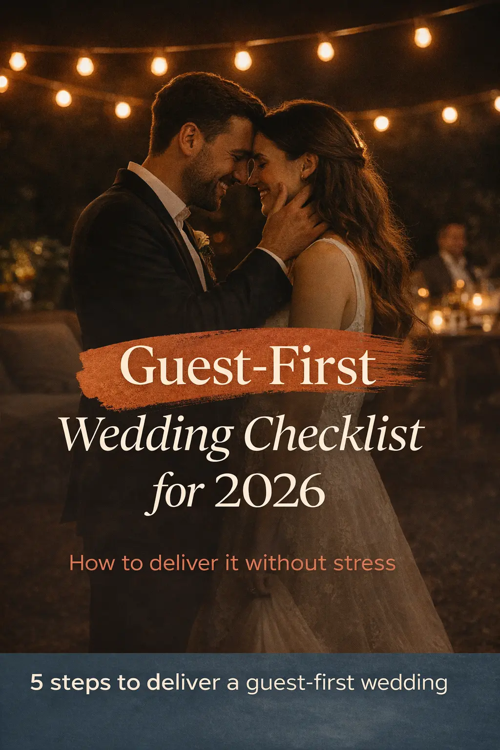 Pinterest Pin — Guest-First Wedding Checklist for 2026