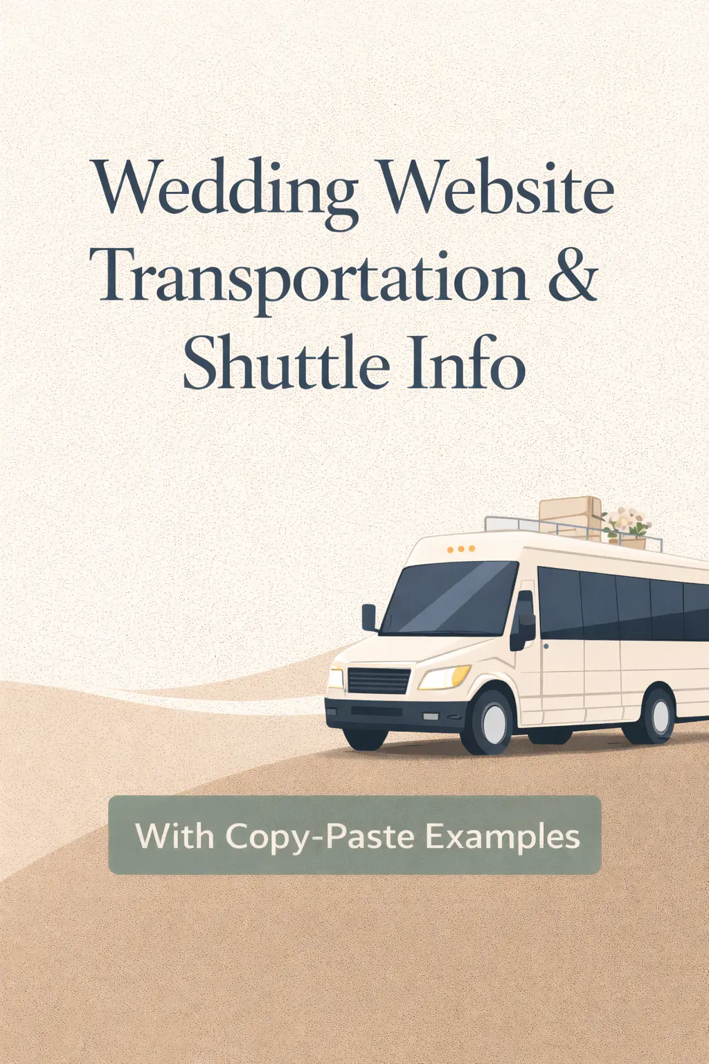 Pinterest Pin — Wedding Website Transportation & Shuttle Info: Exactly What to Include