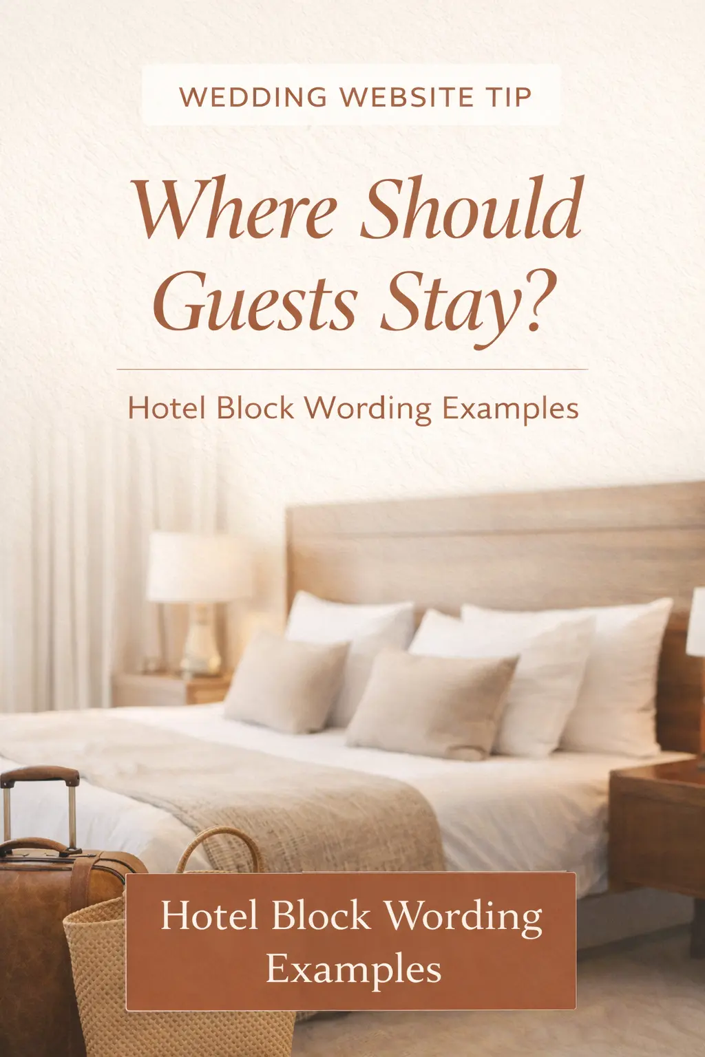 Pinterest Pin — Hotel Block Wording Examples for Wedding Websites